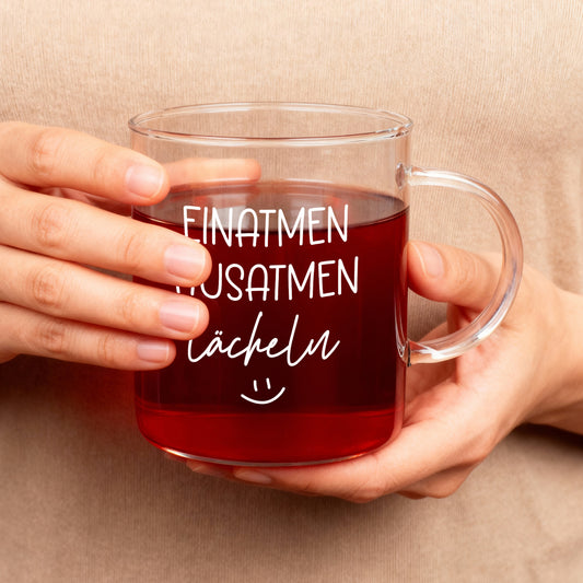 Leonardo-Teeglas mit Spruch „Einatmen – Ausatmen – Lächeln“ | Achtsamkeitsgeschenk für Tee & Kaffee