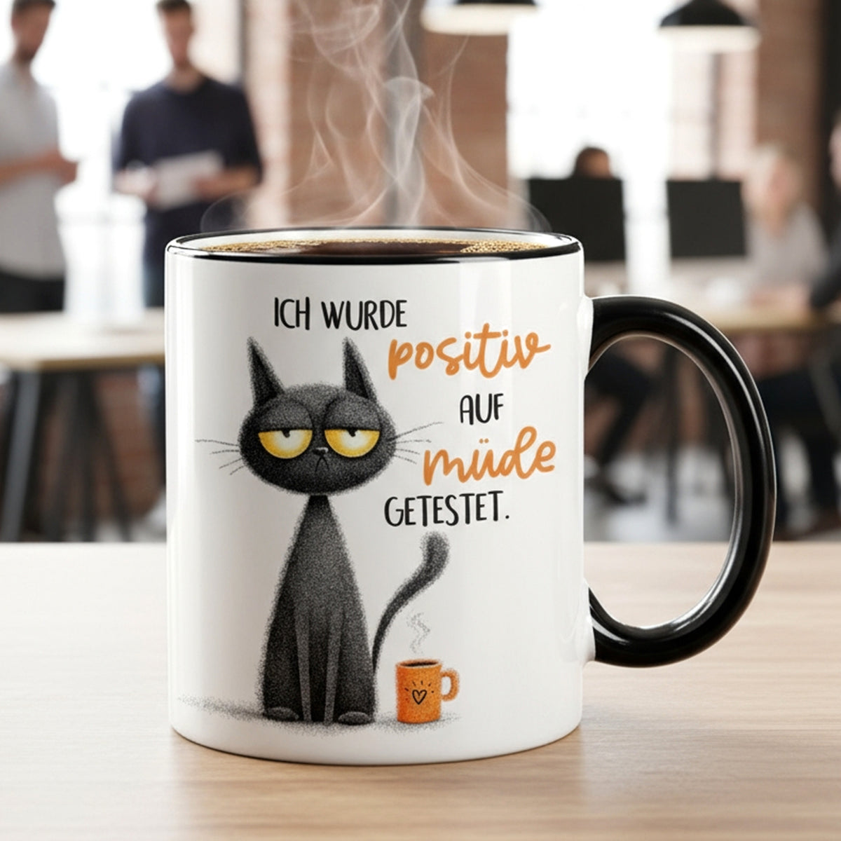 Büro Kaffeetasse mit müder Katze und humorvollem Spruch