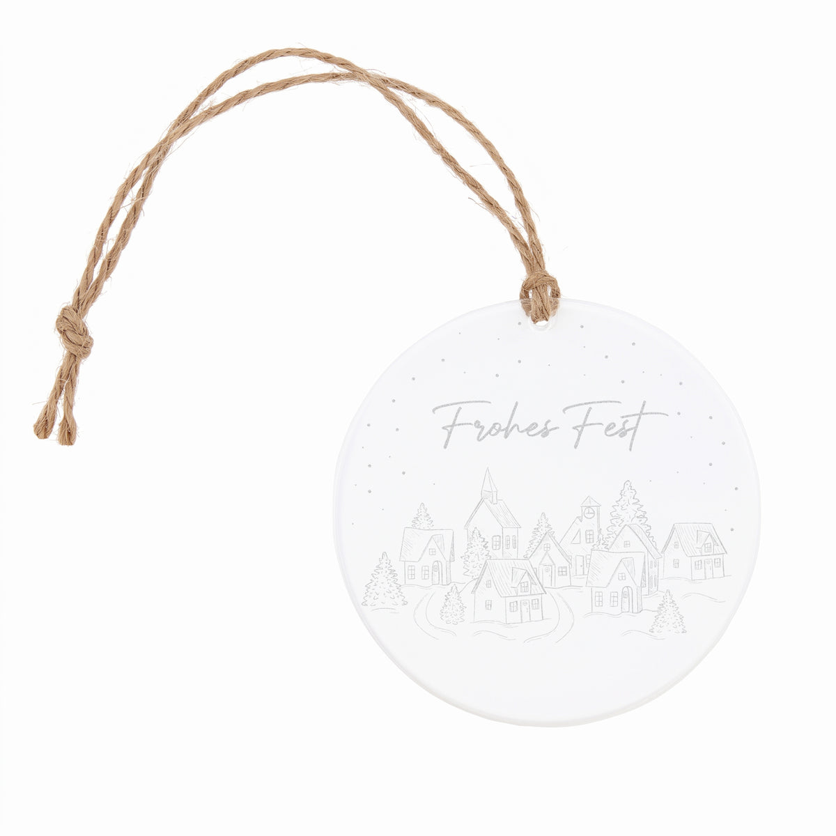 Transparente Weihnachtskugel aus Acryl mit „Frohes Fest“, Winterdorf Motiv und Juteband auf weißem Hintergrund