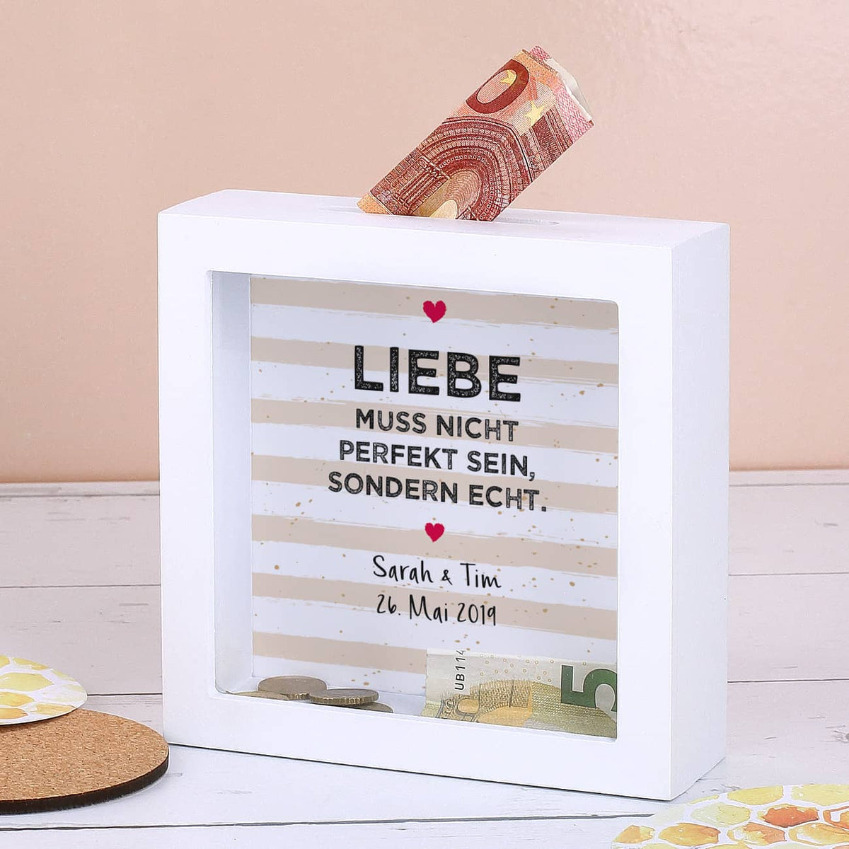 Liebe muss echt sein - Bilderrahmen Spardose mit 2 Zeilen Wunschtext