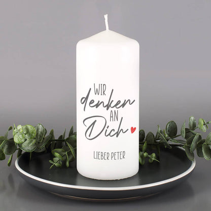 Wir denken an dich - Kerze mit Wunschtext
